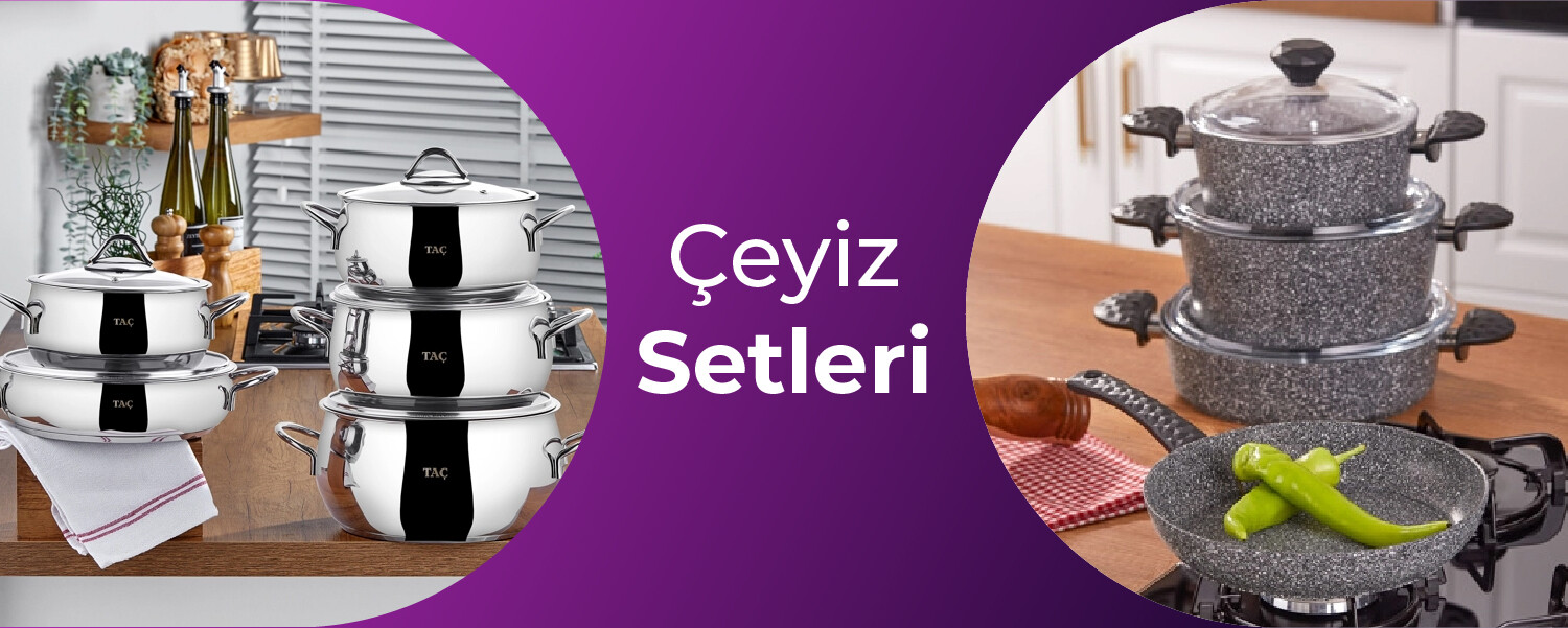 Çeyiz Setleri